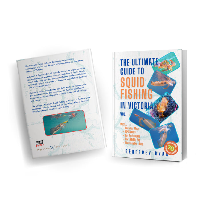 The Ultimate Guide To Squid Fishing In Victoria - Vol. 1 (Author Signed Copy)